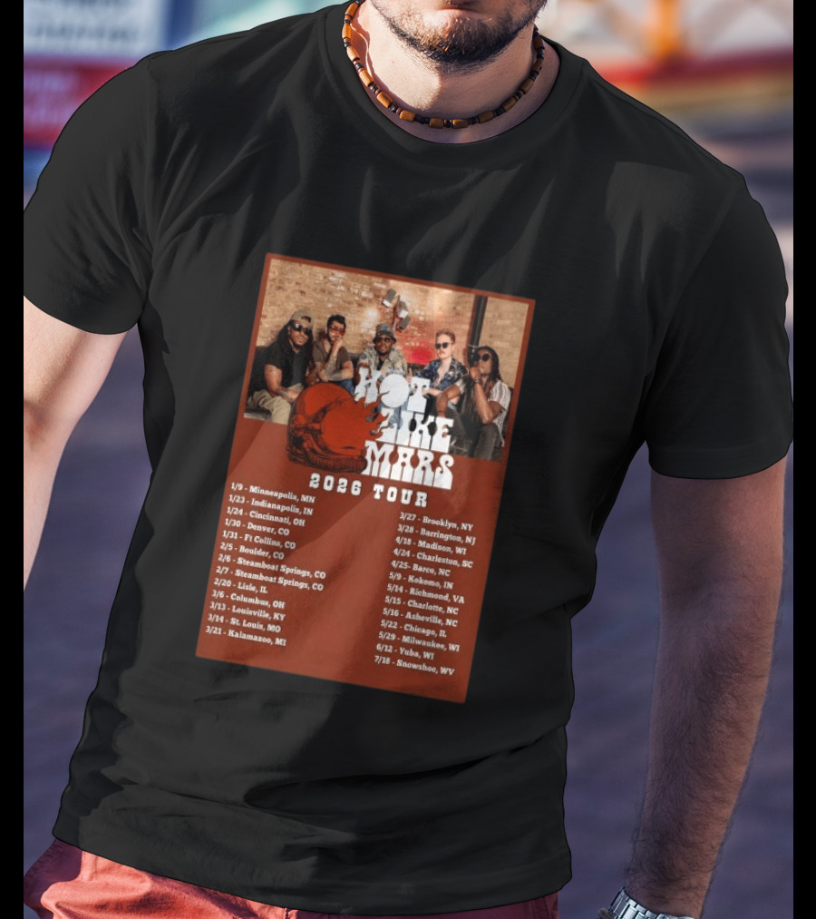 Hot Like Mars 2026 Tour Minneapolis Denver Brooklyn Concert Dates T-Shirt