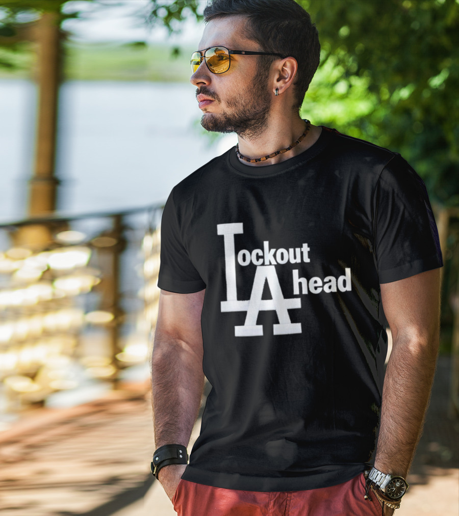 Los Angeles Lockout LA Ahead T-Shirt