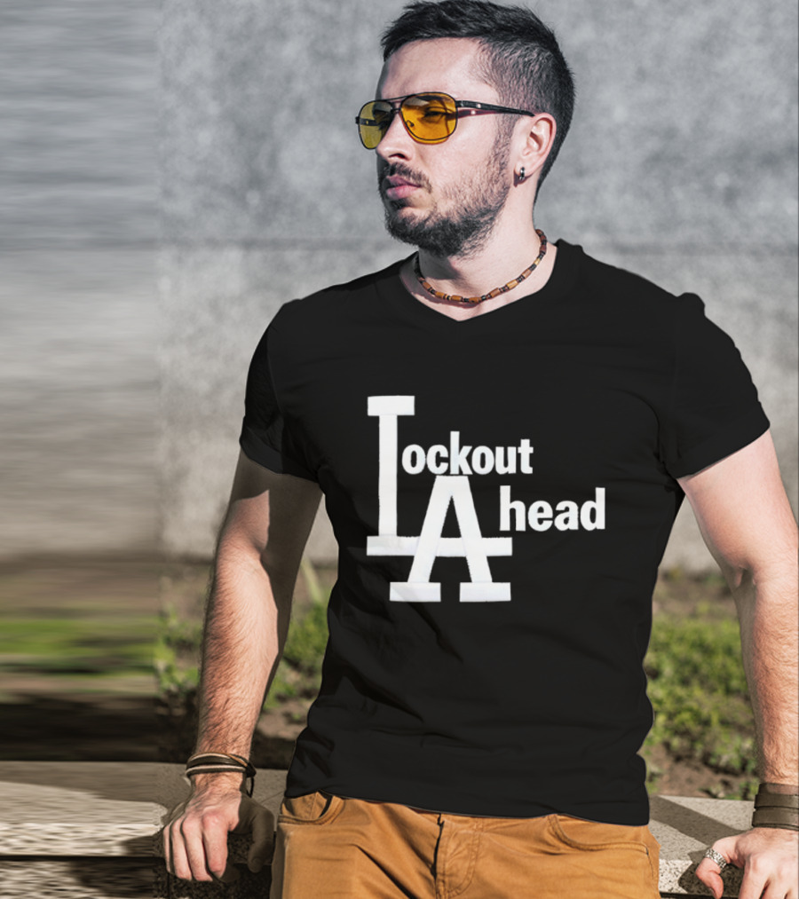 Los Angeles Lockout LA Ahead T-Shirt