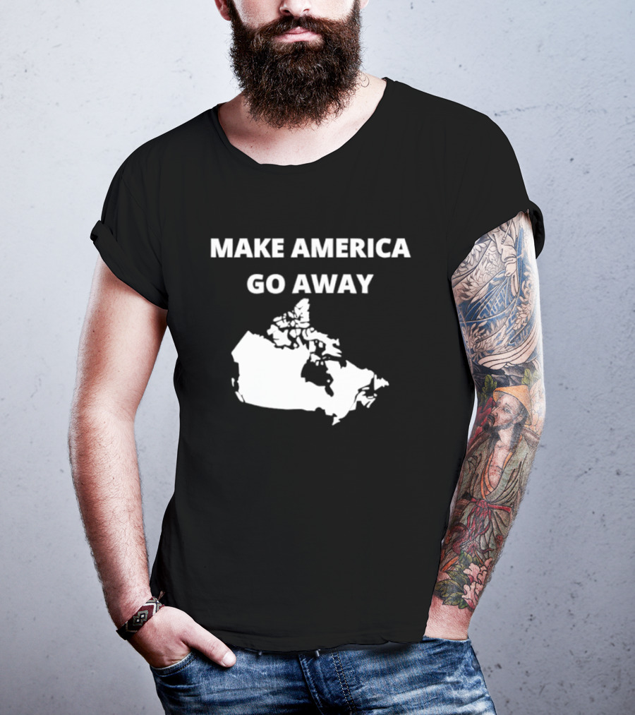 Make America Go Away Map Canada T-Shirt