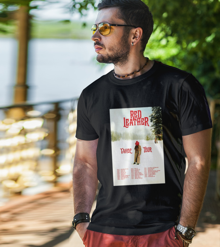 Red Leather Tahoe Tour 2026 Dates Red Hat Snowy Scenery T-Shirt