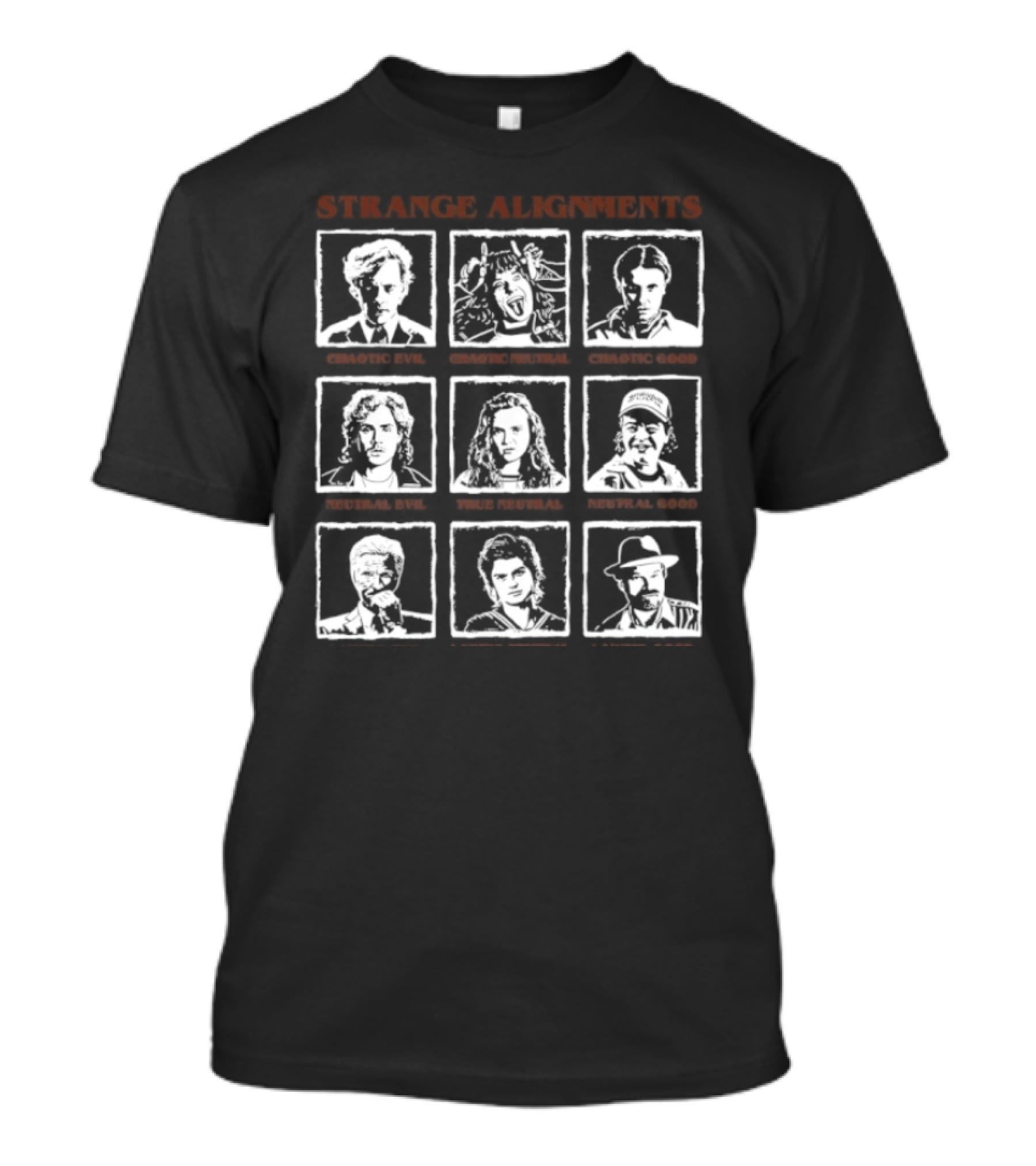 Strange Alignments Chaotic Evil Neutral Good T-Shirt