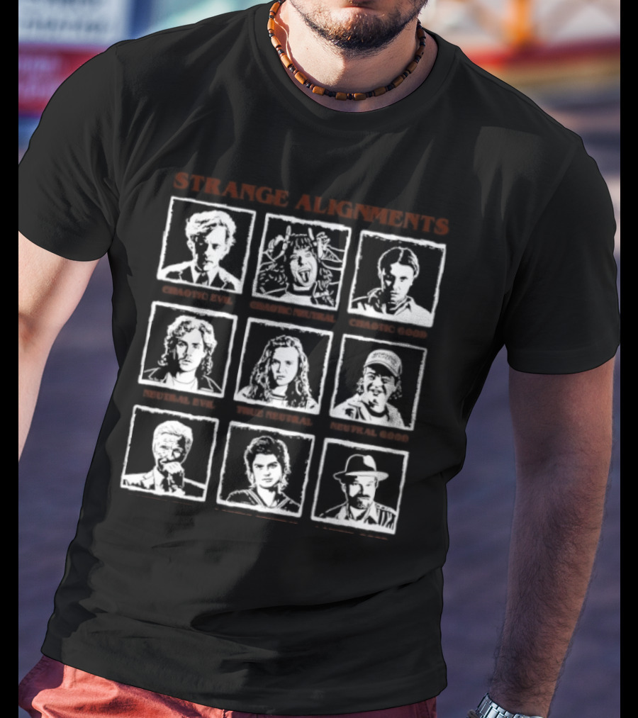 Strange Alignments Chaotic Evil Neutral Good T-Shirt