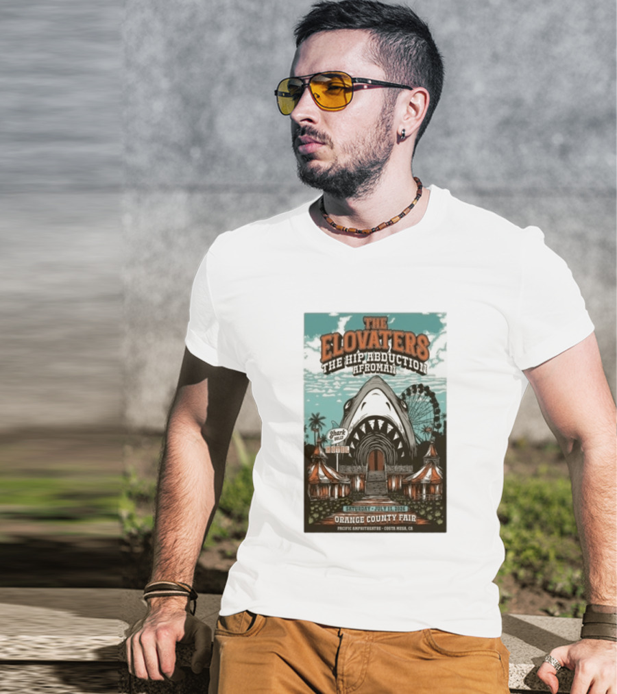The Elovaters The Hip Abduction Afroman Shark Eubank Orange County Fair Costa Mesa July 11 2026 T-Shirt