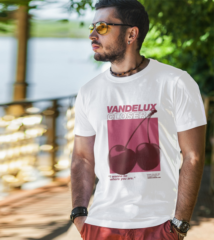 Vandelux Closer Cherries I Wanna Be Where You Are T-Shirt