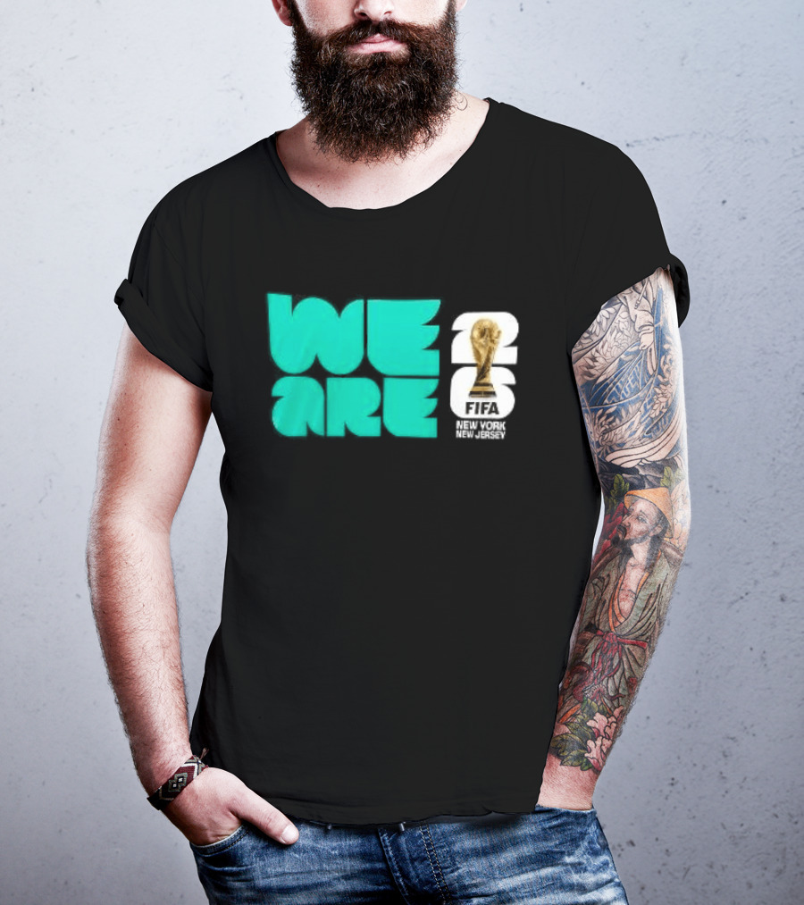 We Are FIFA World Cup 2026 New York T-Shirt