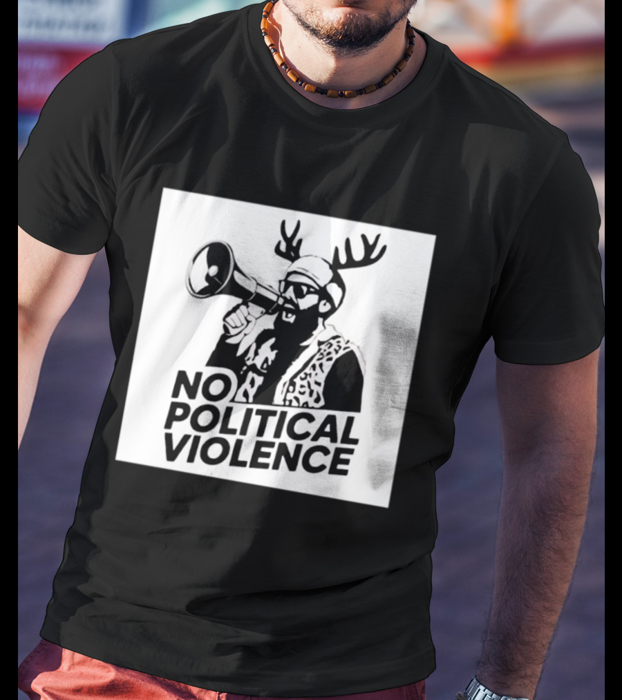 No Political Violence Antler Activist With Megaphone T-Shirt