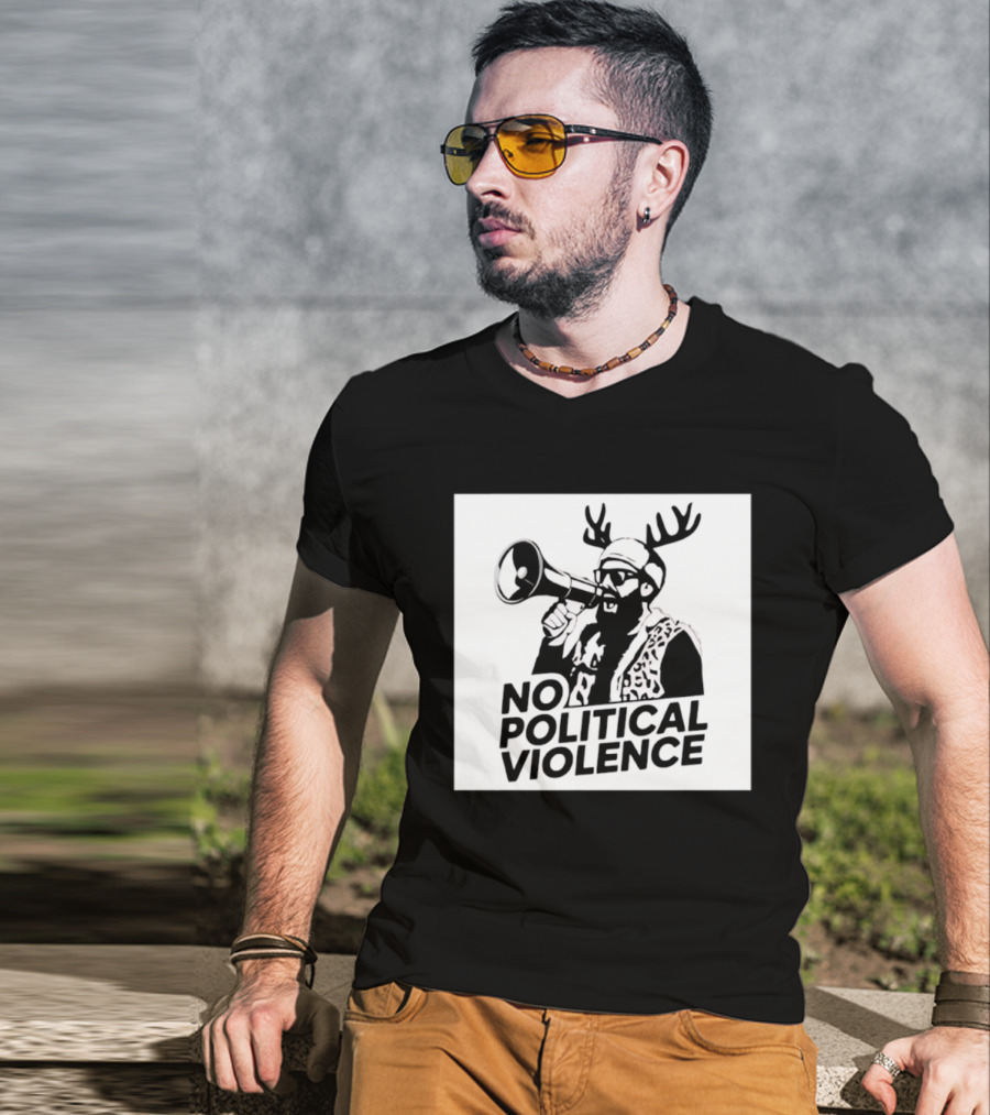 No Political Violence Antler Activist With Megaphone T-Shirt