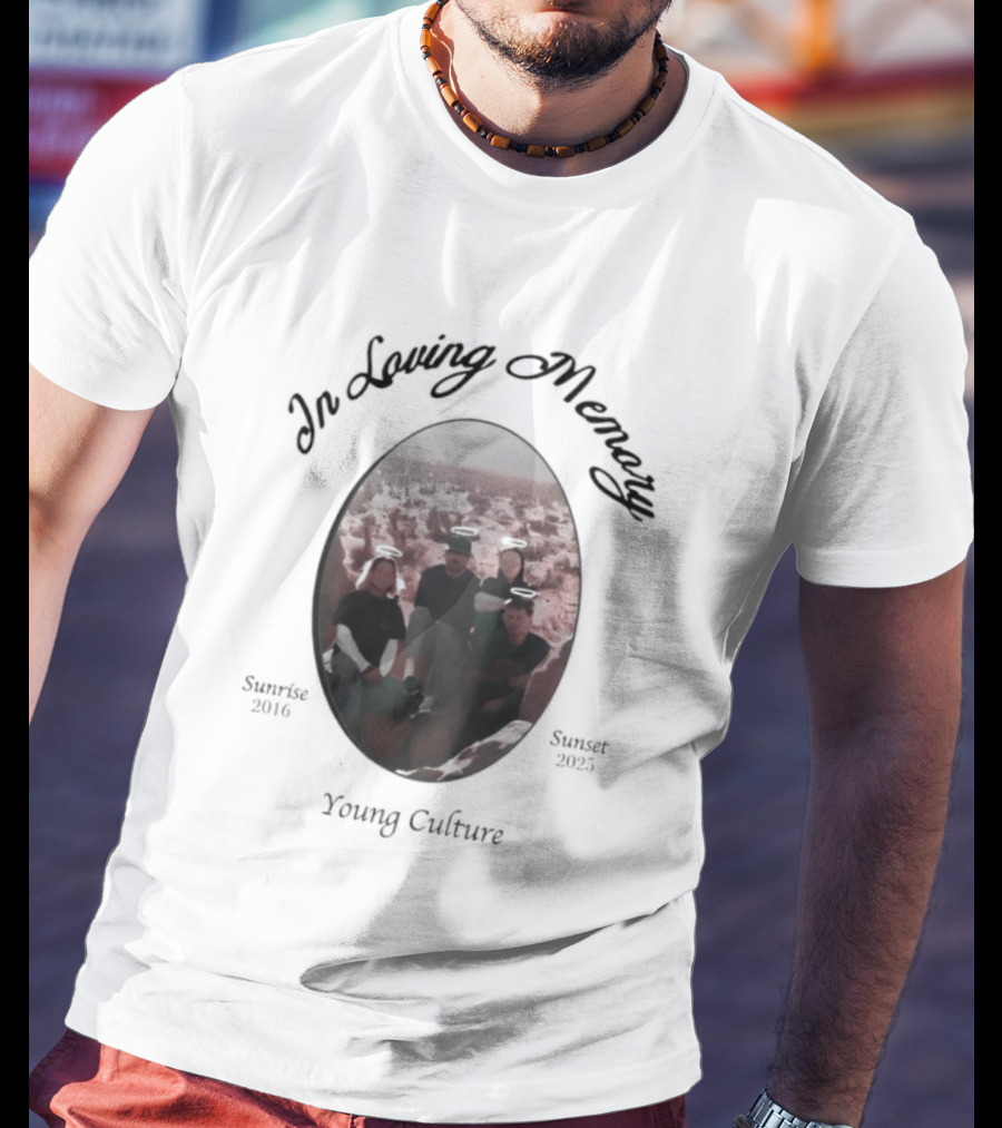 In Loving Memory Young Culture Memorial 1995 2018 T-Shirt