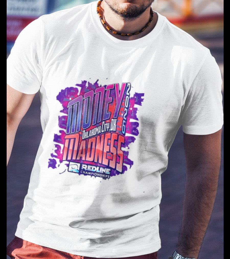 Money Madness 2026 Oklahoma City OK Redline Concept Neon T-Shirt