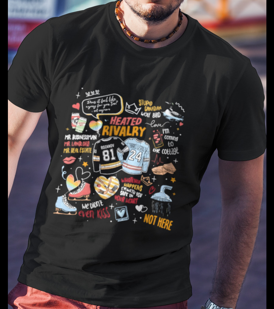 Heated Rivalry Mr.Businessman Love Confession 81 Vs 24 We Didn't Even Kiss Shower Not Here T-Shirt
