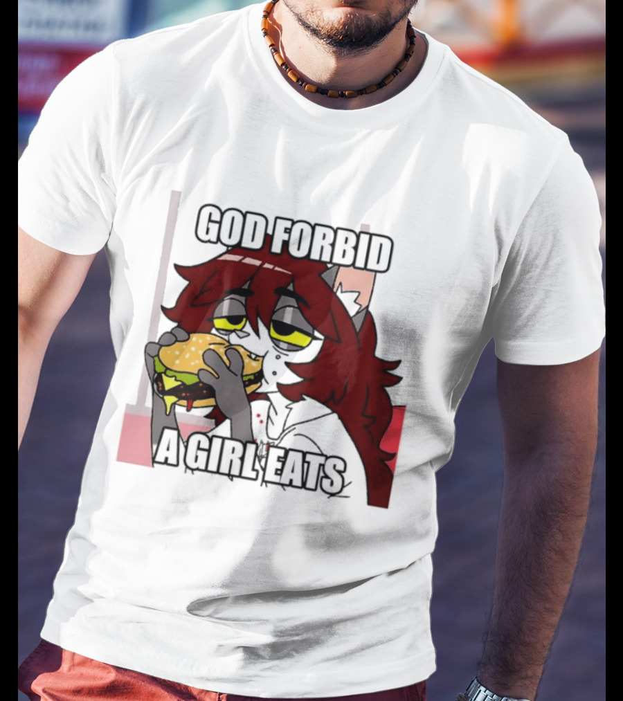 God Forbid A Girl Eats Lazy Cartoon Character Eating Burger T-Shirt
