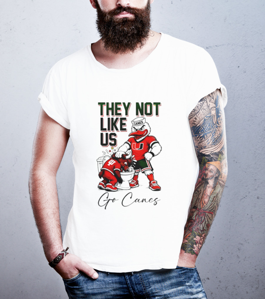 They Not Like Us Go Canes Miami Hurricanes Indiana Hoosiers Mascots T-Shirt