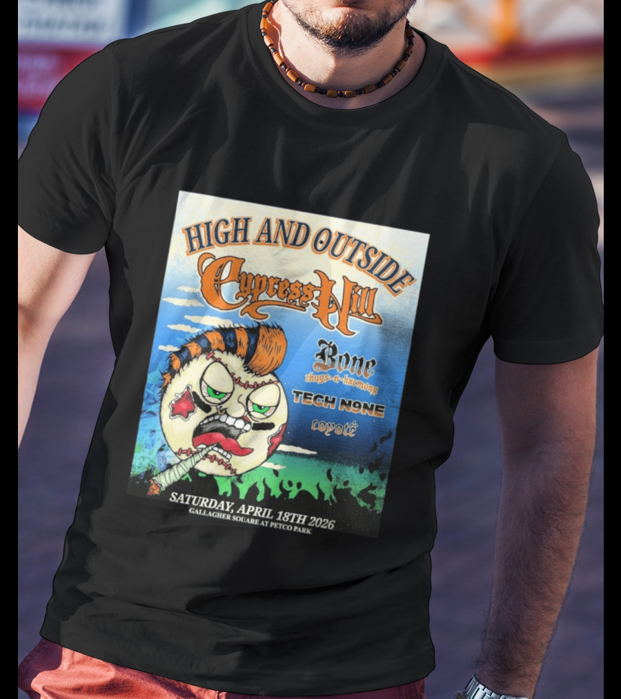 High And Outside Cypress Hill Bone Thugs N Harmony Tech N9ne Coyote Gallagher Square Petco Park April 18 2026 T-Shirt