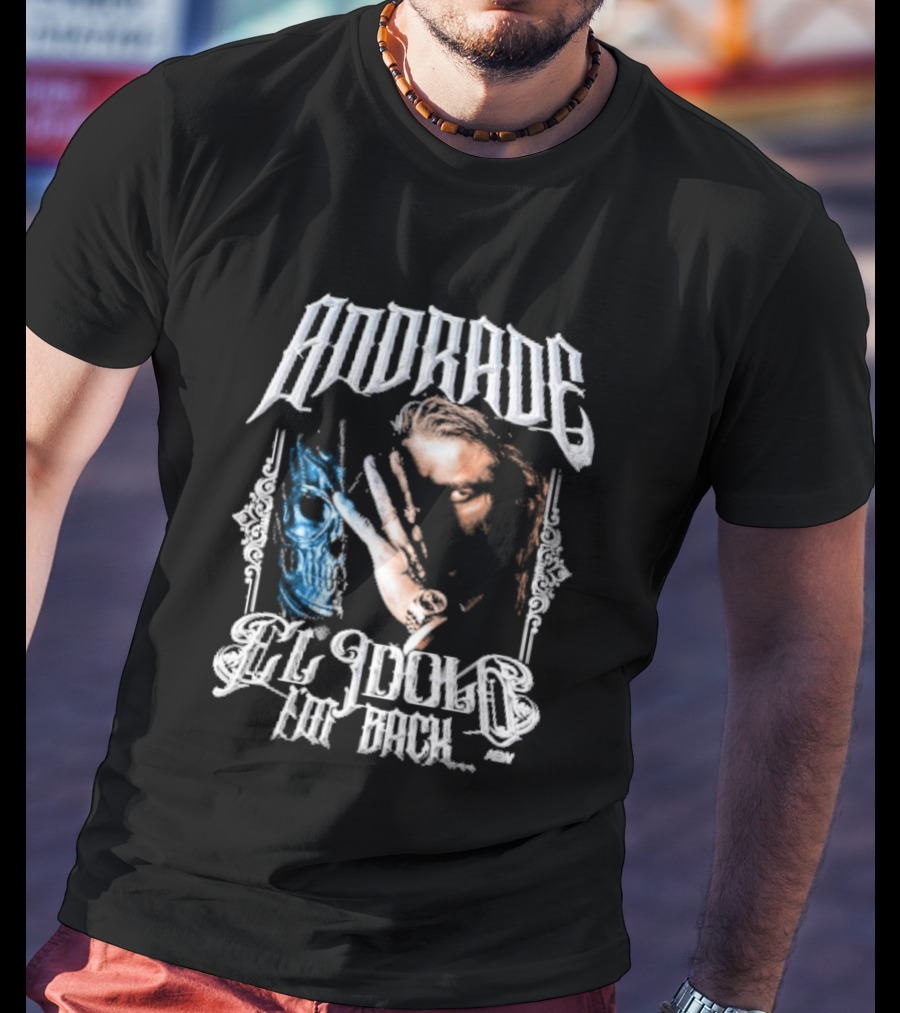 Andrade El Idolo The Return El Idolo T-Shirt