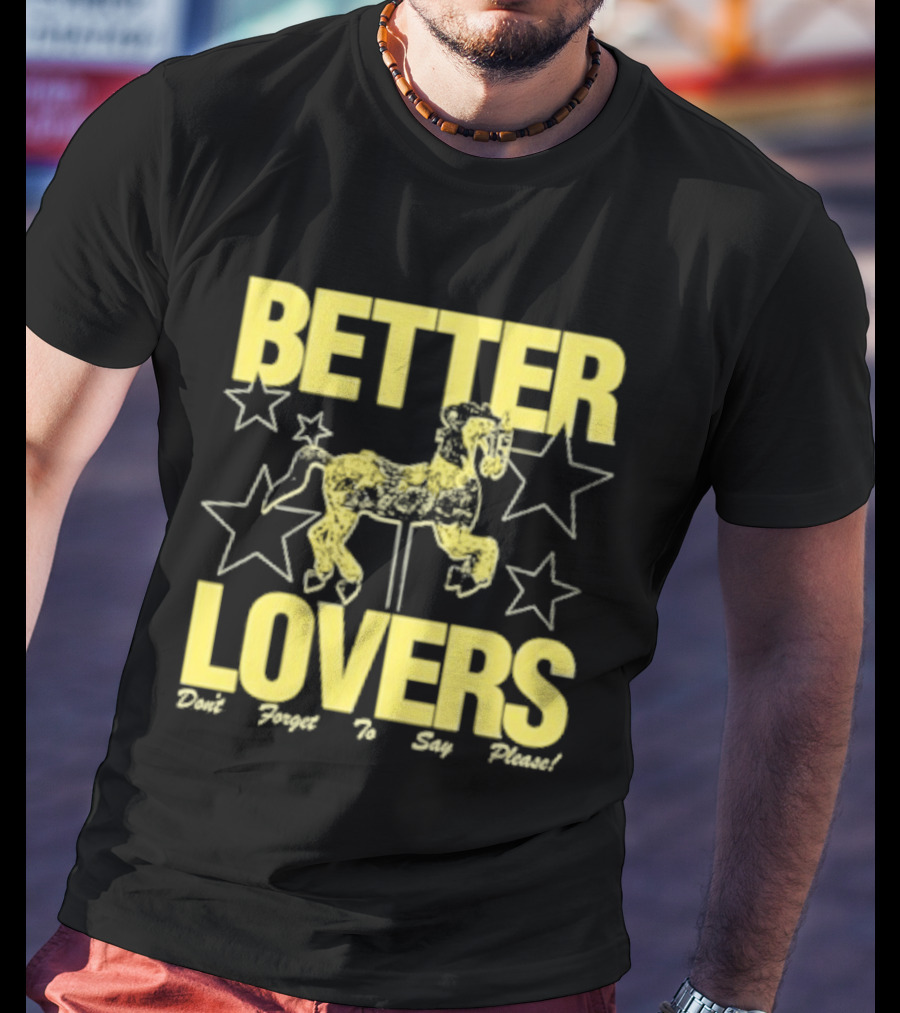 Better Lovers Say Please Stars Carousel T-Shirt