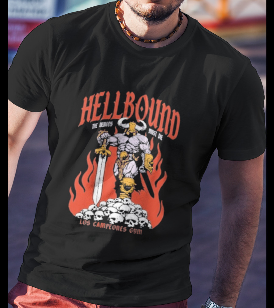 Hellbound Los Campeones Gym The Demos Warrior 2026 Flames Sword Iconic Warrior T-Shirt