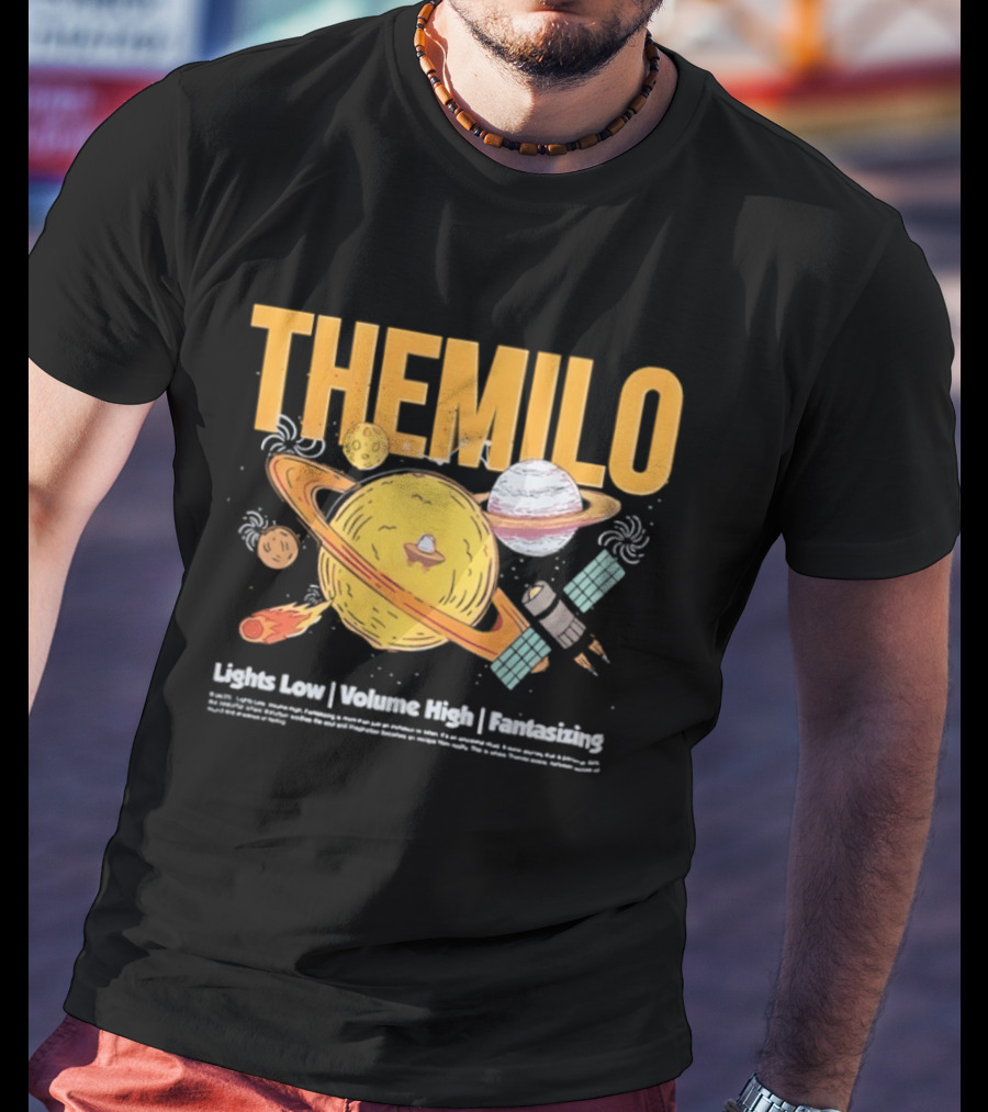 The Milo Space Planets Lights Low Volume High Fantasizing T-Shirt