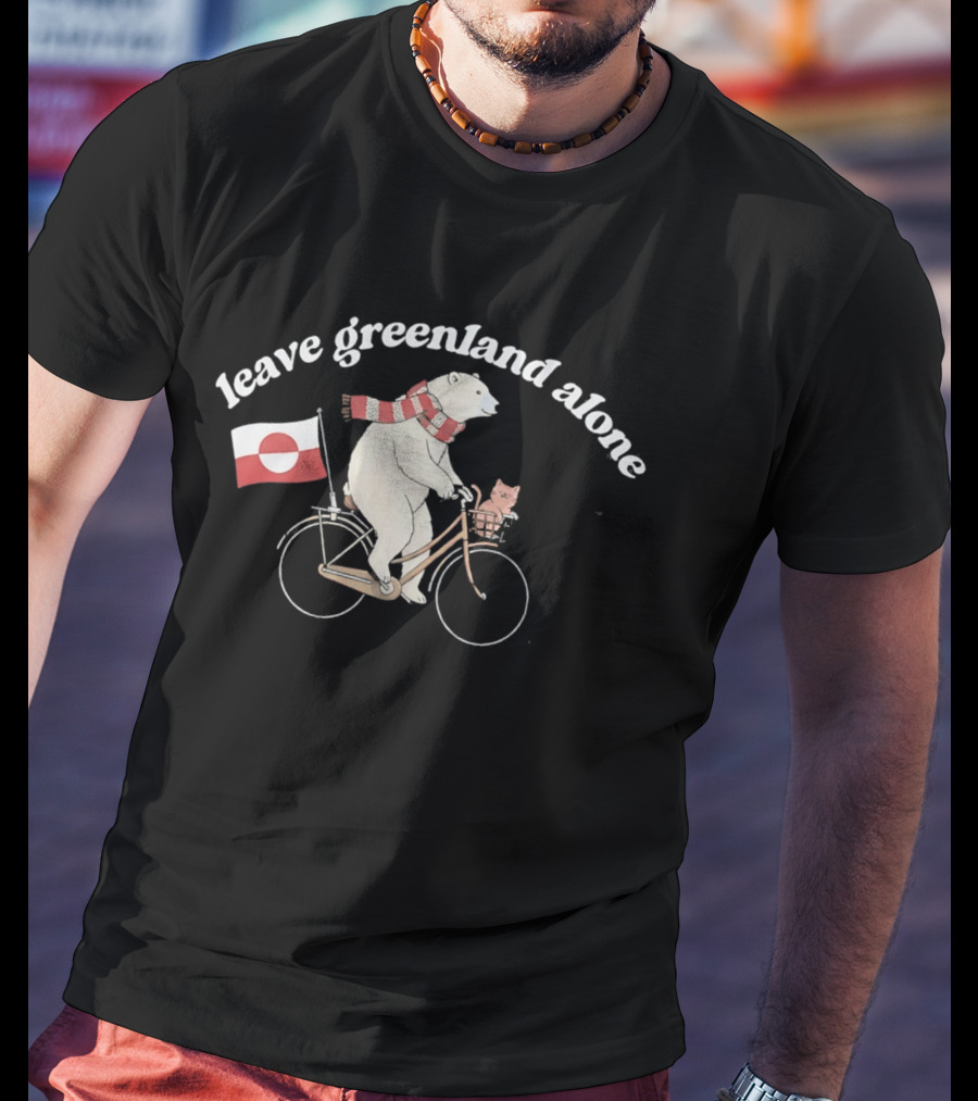 Leave Greenland Alone Bear On Bicycle With Greenland Flag And Scarf T-Shirt