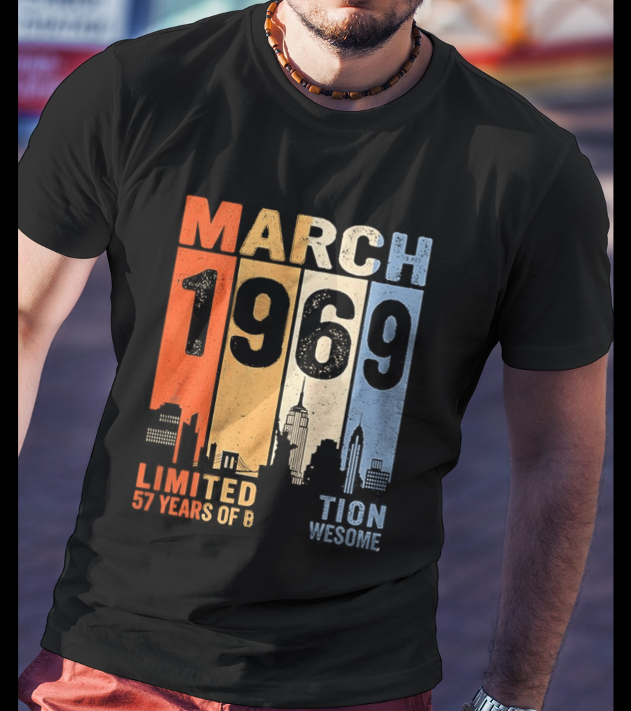 March 1969 Limited Edition 54 Years Of Being Awesome City T-Shirt