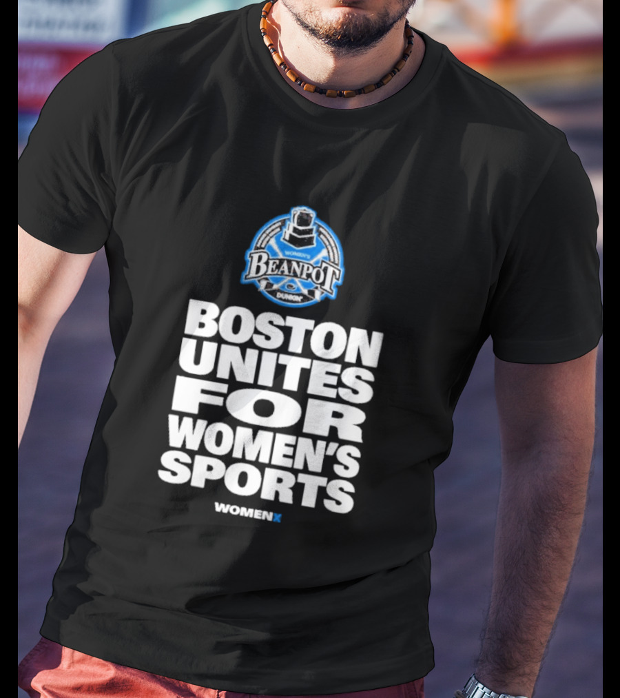Beanpot Boston Unites For Women's Sports Dunkin T-Shirt