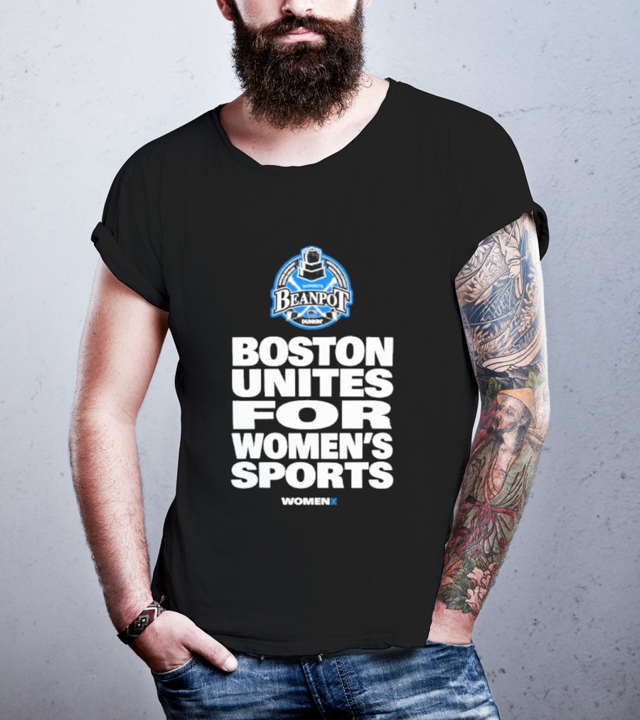 Beanpot Boston Unites For Women's Sports Dunkin T-Shirt