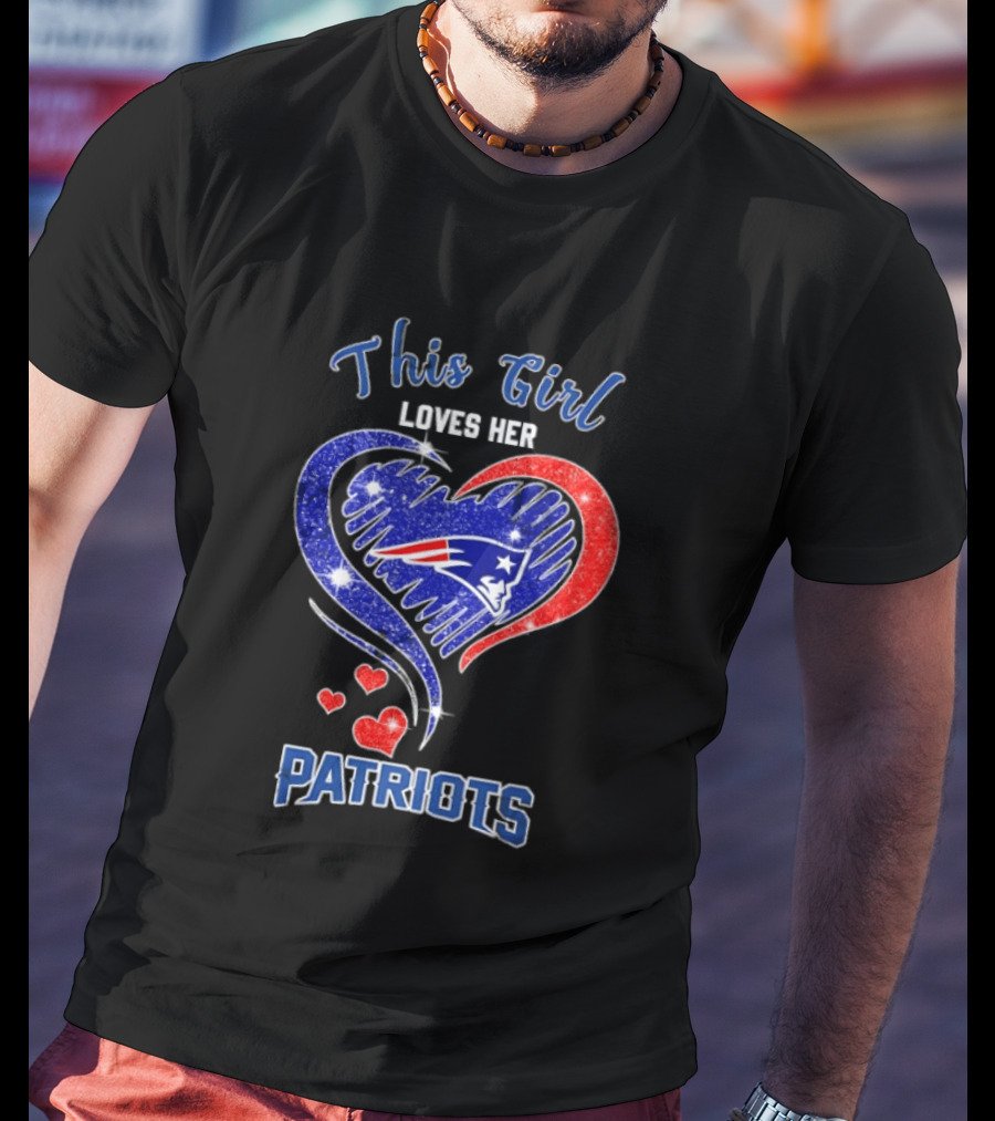 This Girl Loves Her New England Patriots Heart Sparkle T-Shirt