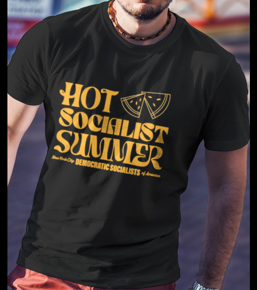 Hot Socialist Summer New York City Democrat Socialists Of America Pizza T-Shirt