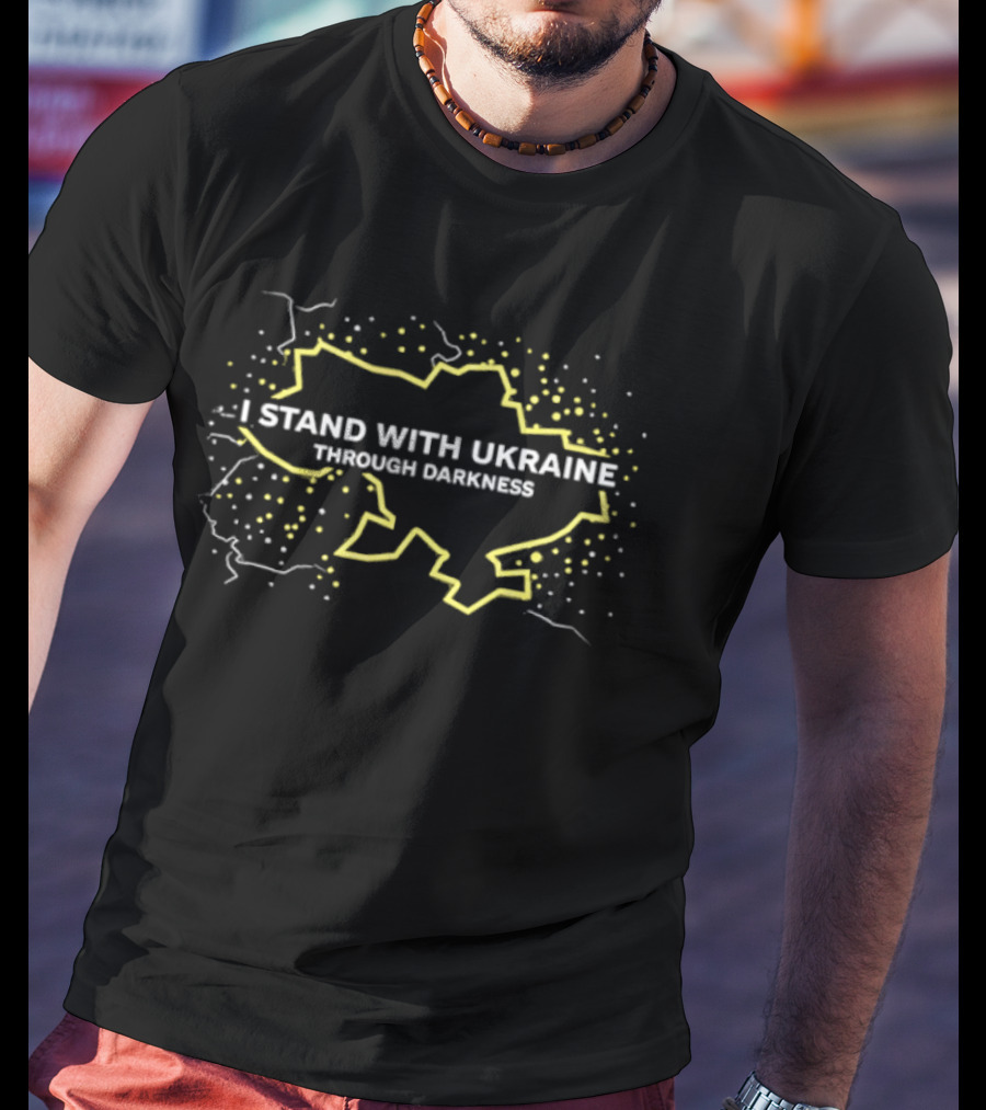 I Stand With Ukraine Through Darkness Map T-Shirt