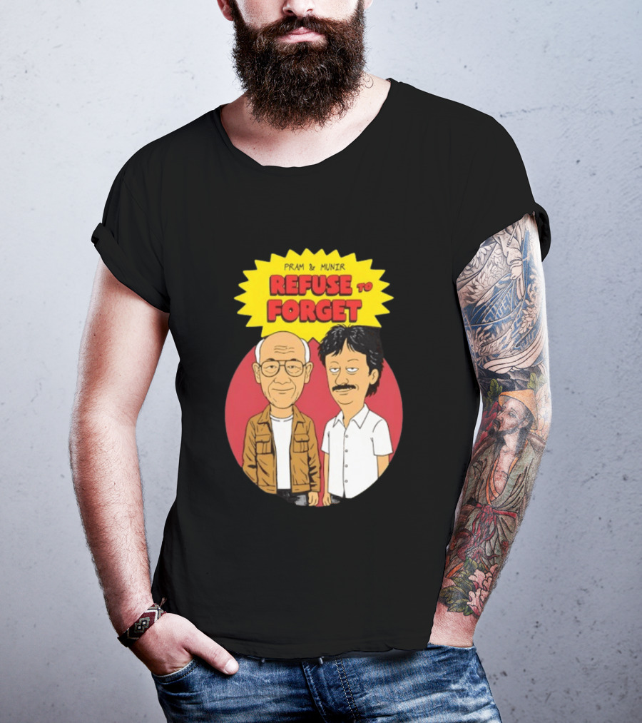 Pram & Munir Refuse To Forget Cartoon T-Shirt
