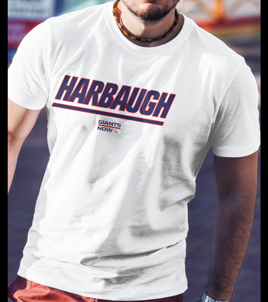Harbaugh Giants Now T-Shirt