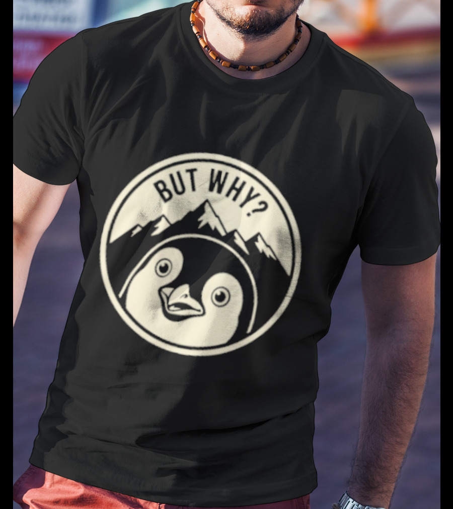 But Why Penguin Mountain Silhouette Circle T-Shirt