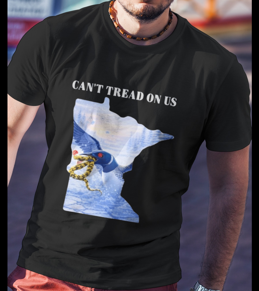 Can't Tread On Us Loon Snake Minnesota Ice Support T-Shirt