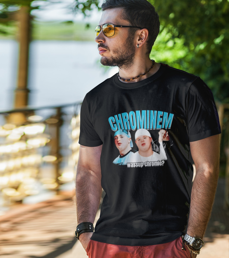 CHROMINEM Wassup Chromie Meme T-Shirt