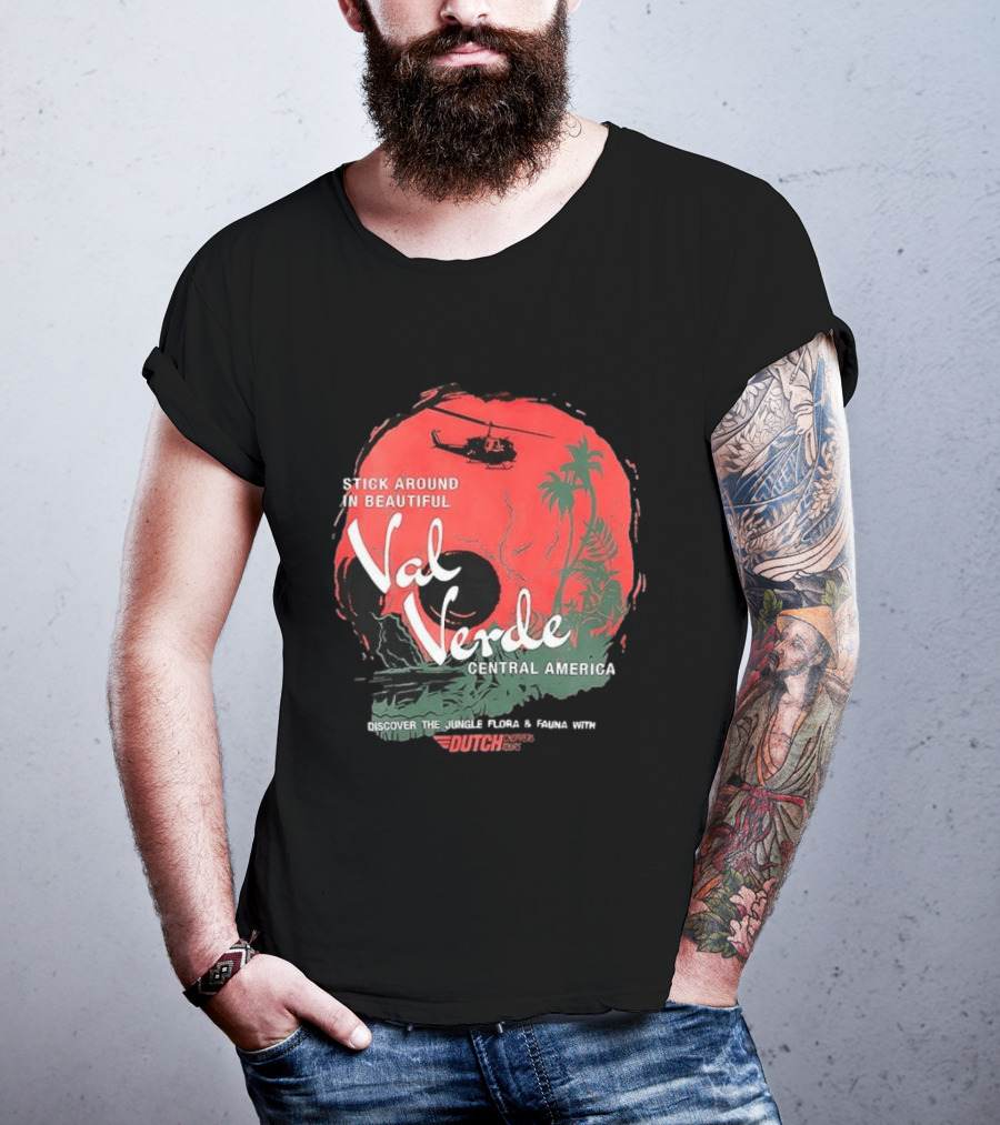 Stick Around In Beautiful Val Verde Central America Jungle Flora And Fauna Tour Helicopter Adventure T-Shirt