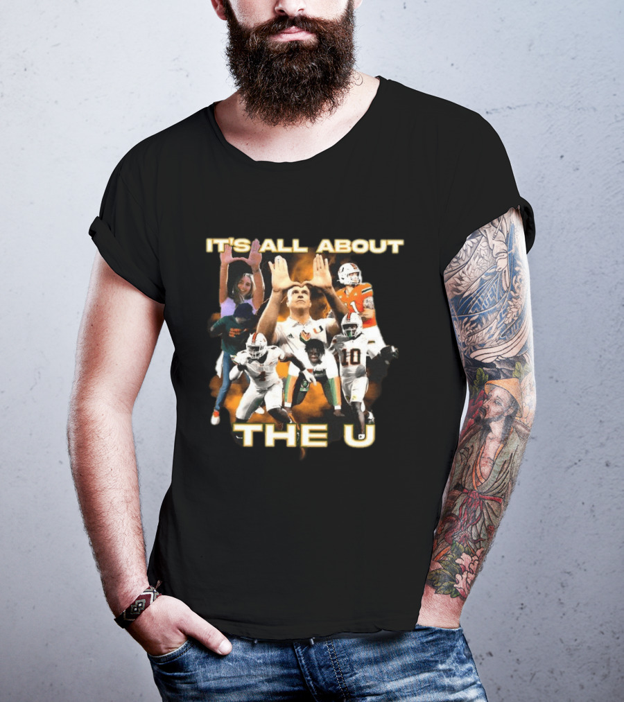 Miami Hurricanes It's All About The U Football Players T-Shirt