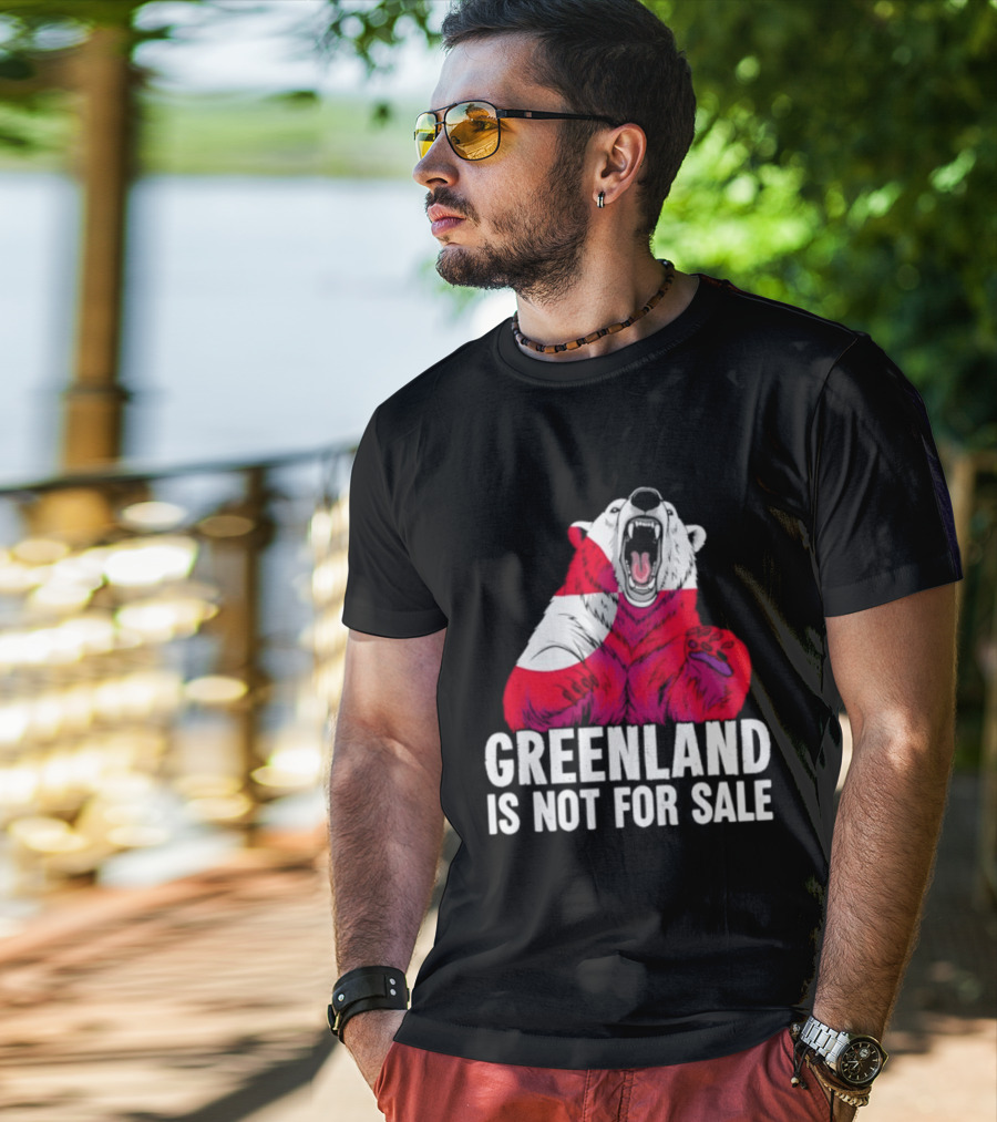 Greenland Is Not For Sale Bear With Greenland Flag T-Shirt