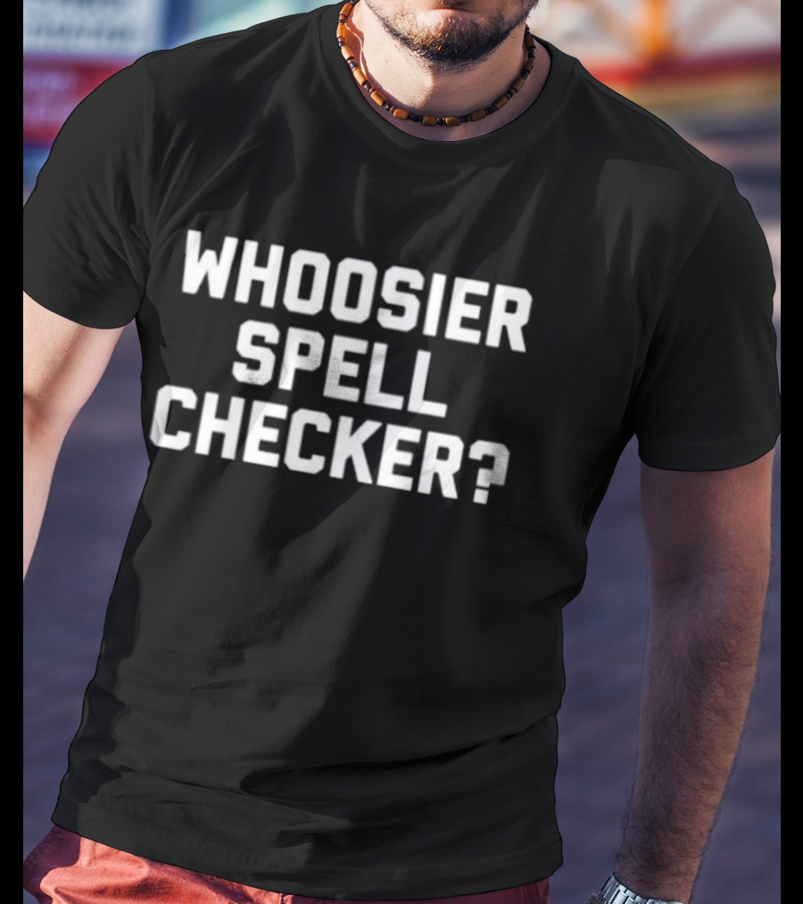 Indiana Hoosiers Football Whoosier Spell Checker Phrase T-Shirt