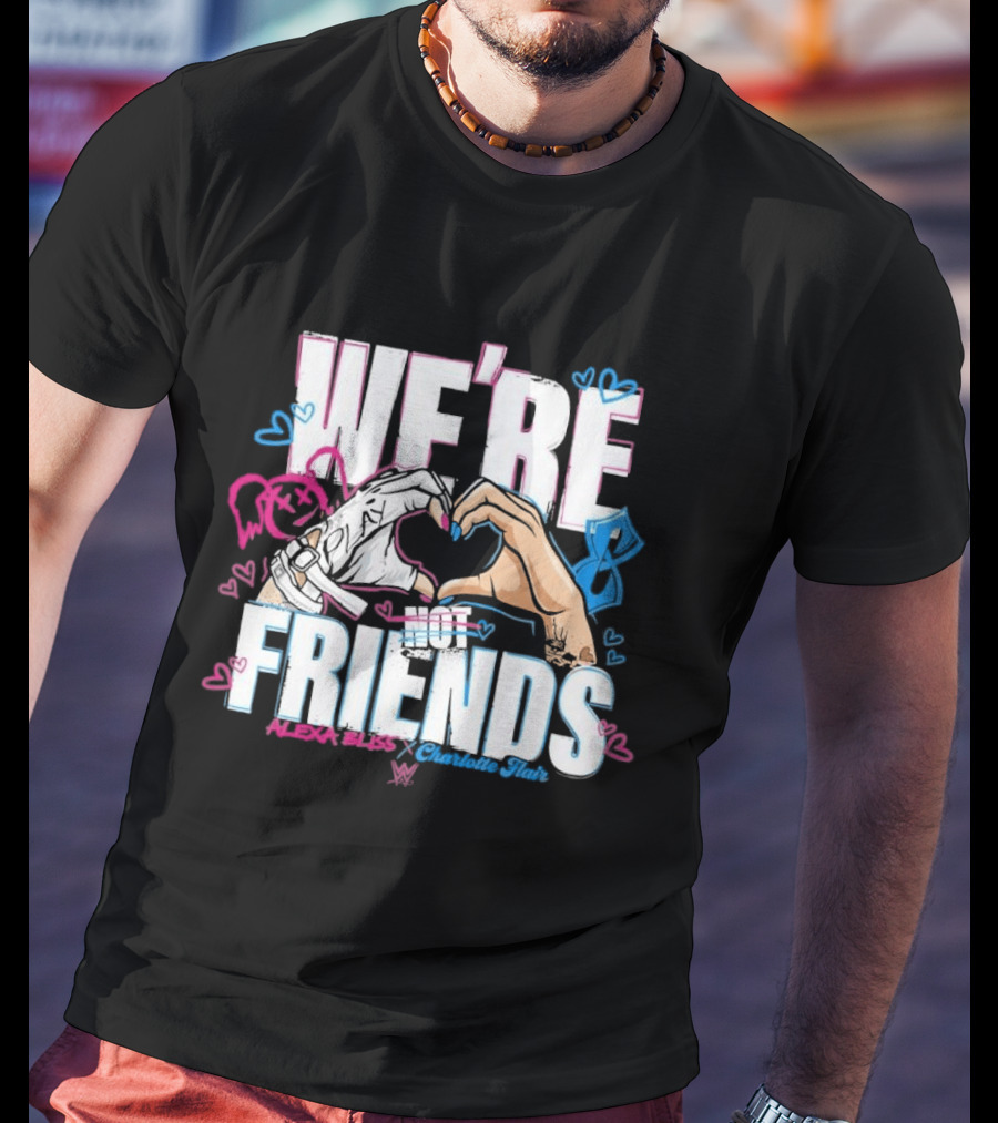 WWE Alexa Bliss Charlotte Flair We're Not Friends Hand Heart Gesture T-Shirt