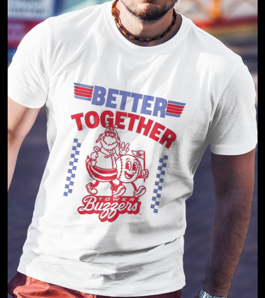 Ontario Tower Buzzers Better Together Maverick T-Shirt