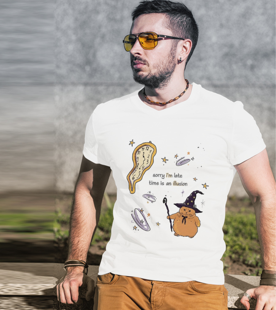 Sorry I'm Late Time Is An Illusion Time Traveling Witch Cat With Melting And Magic Wand T-Shirt