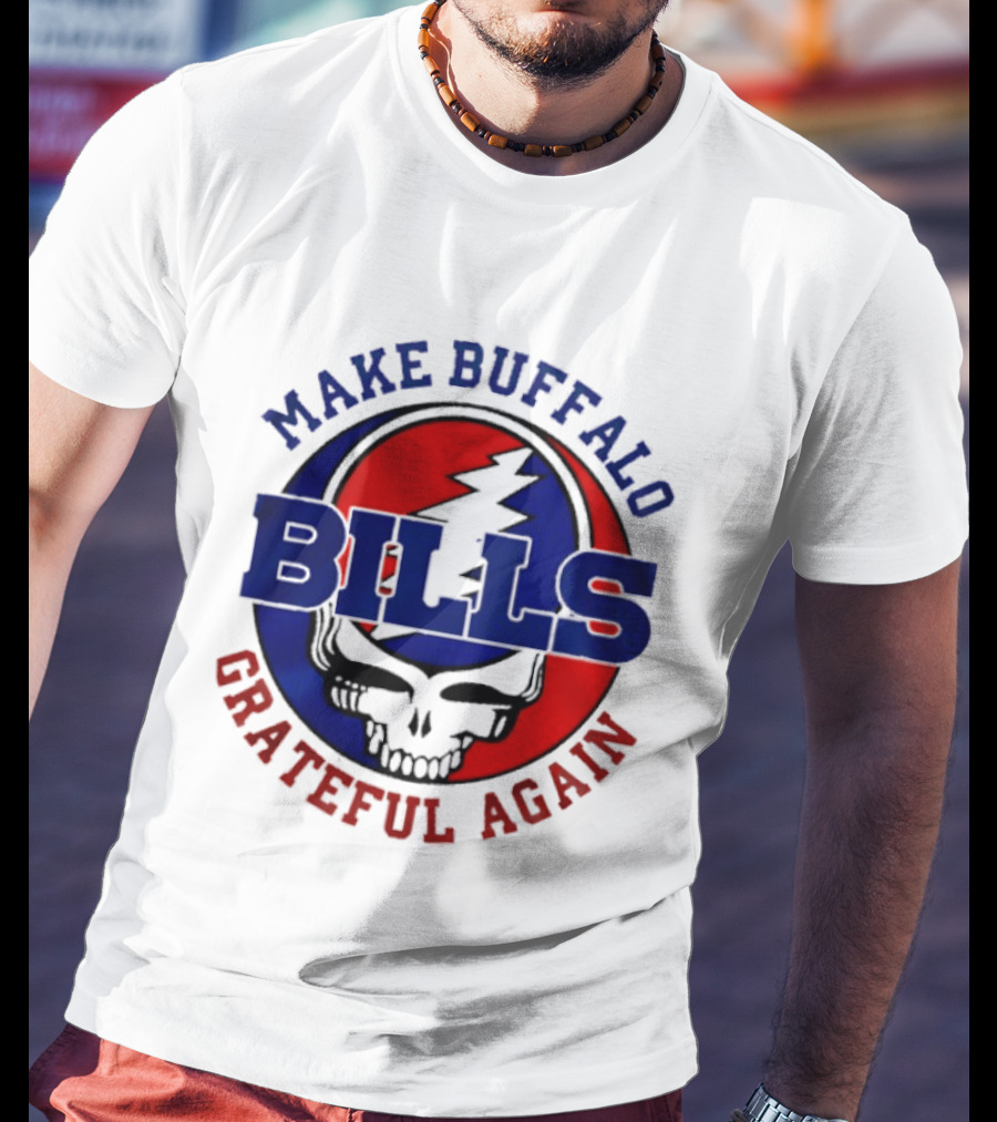 Make Buffalo Bills Grateful Again Steal Your Face T-Shirt