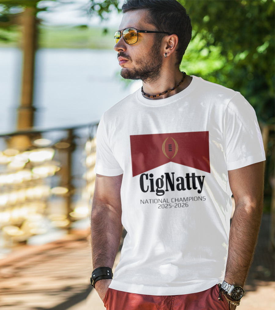 Cig Natty Indiana National Champions 2025 2026 Football T-Shirt