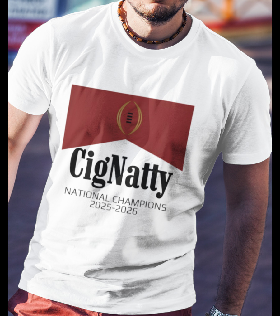 Cig Natty Indiana National Champions 2025 2026 Football T-Shirt