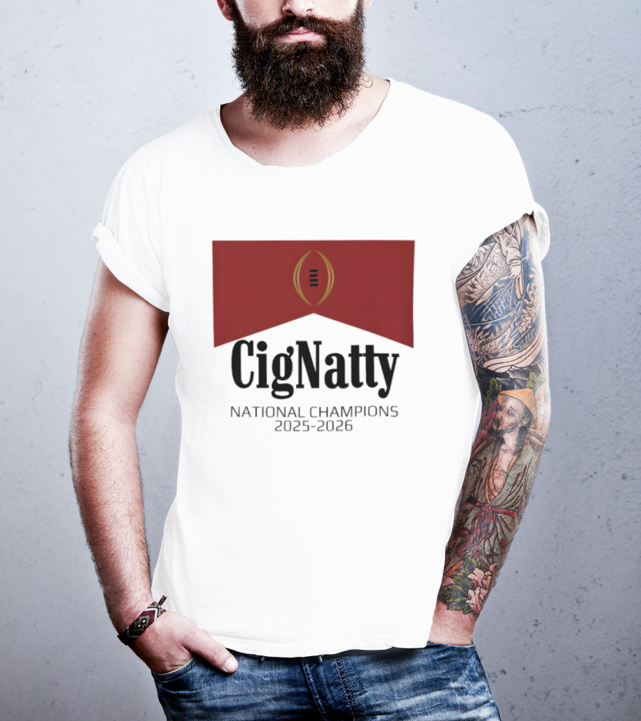 Cig Natty Indiana National Champions 2025 2026 Football T-Shirt