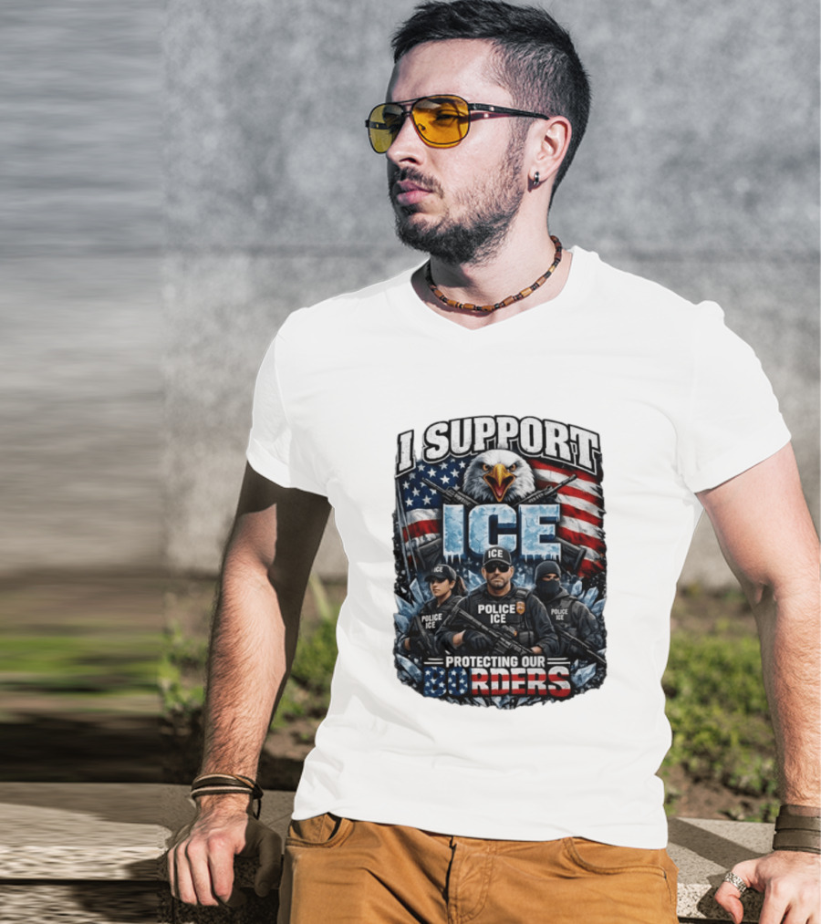 I Support ICE Protecting Our Borders American Flag Bald Eagle Police ICE Officers T-Shirt
