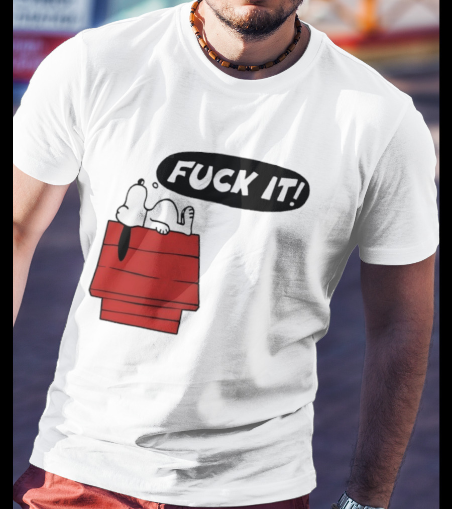 Snoopy Fuck It Relaxing On Doghouse Peanuts Humor T-Shirt