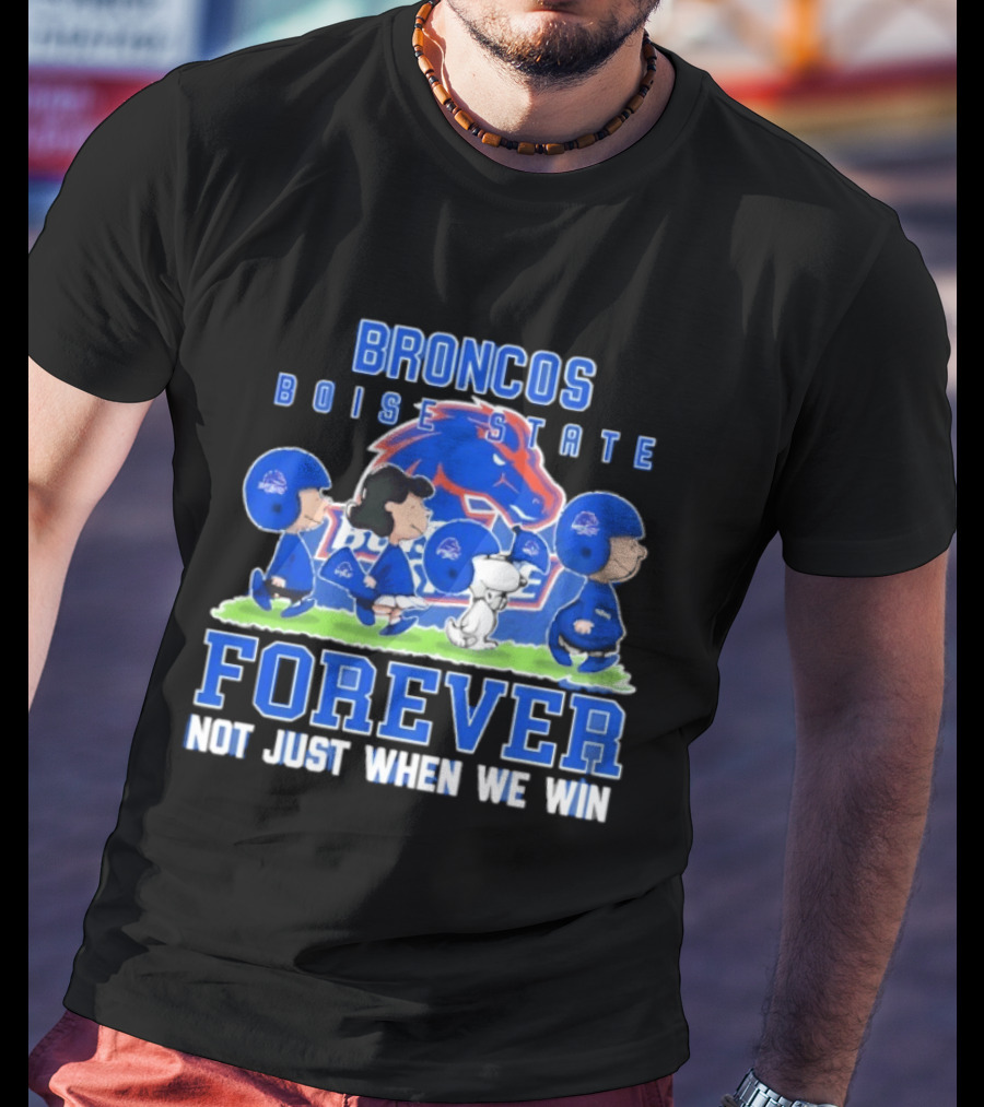 Boise State Broncos Peanuts Characters Loyalty Forever Winning T-Shirt