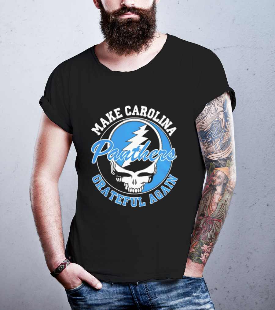 Make Carolina Panthers Grateful Again Steal Your Face T-Shirt