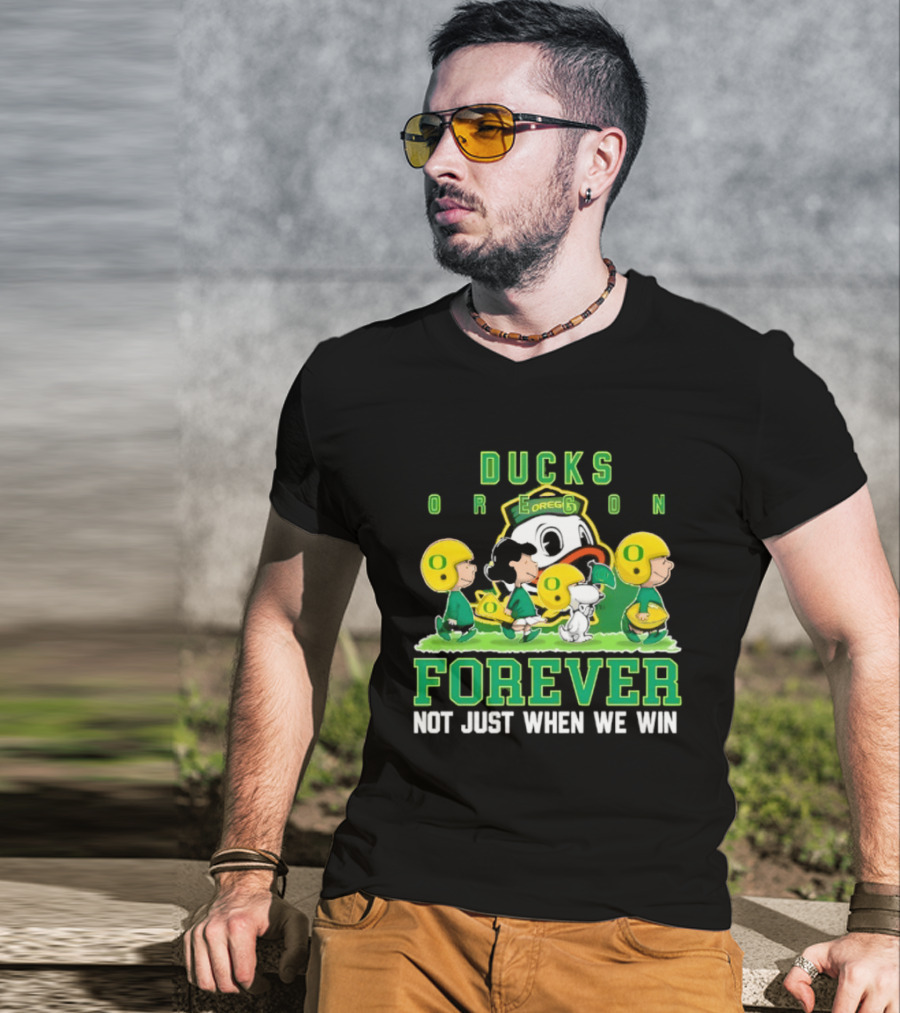 Oregon Ducks Peanuts Characters Forever Not Just When We Win T-Shirt